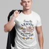 Even The leaves For You Half Sleeves Printed T shirt For Men