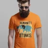 Humanity Stinks Half Sleeves Printed T-shirt For Men