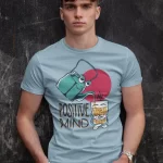 Tea - Positive Mind Half Sleeve Printed T-shirt For Men